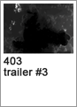 403 trailer #3