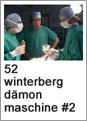 52 winterberg dämon maschine #2